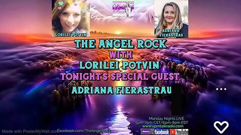 The Angel Rock with Lorilei Potvin & Guest Adriana Fierastrau