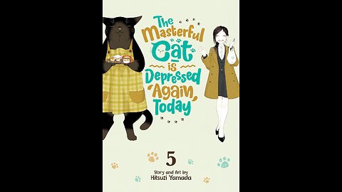 The Masterful Cat is Depressed Again volume 5 review: Heart-warming and scary