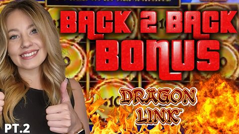 CAN'T STOP WINNING ON DRAGON LINK AUTUMN MOON SLOT MACHINE!!! BACK 2 BACK BONUSES PT.2!