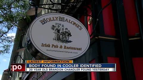 Police ID 20-year-old man found dead in cooler at Molly Malone's Irish Pub & Restaurant