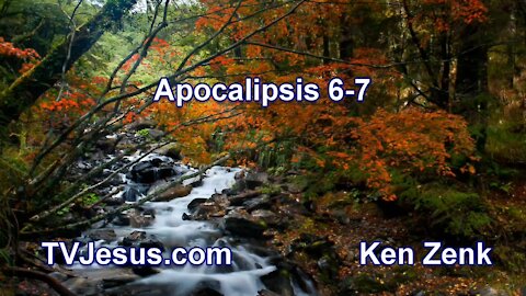 66 Apocalipsis 6-7 - Pastor Ken Zenk - Estudios Biblicos