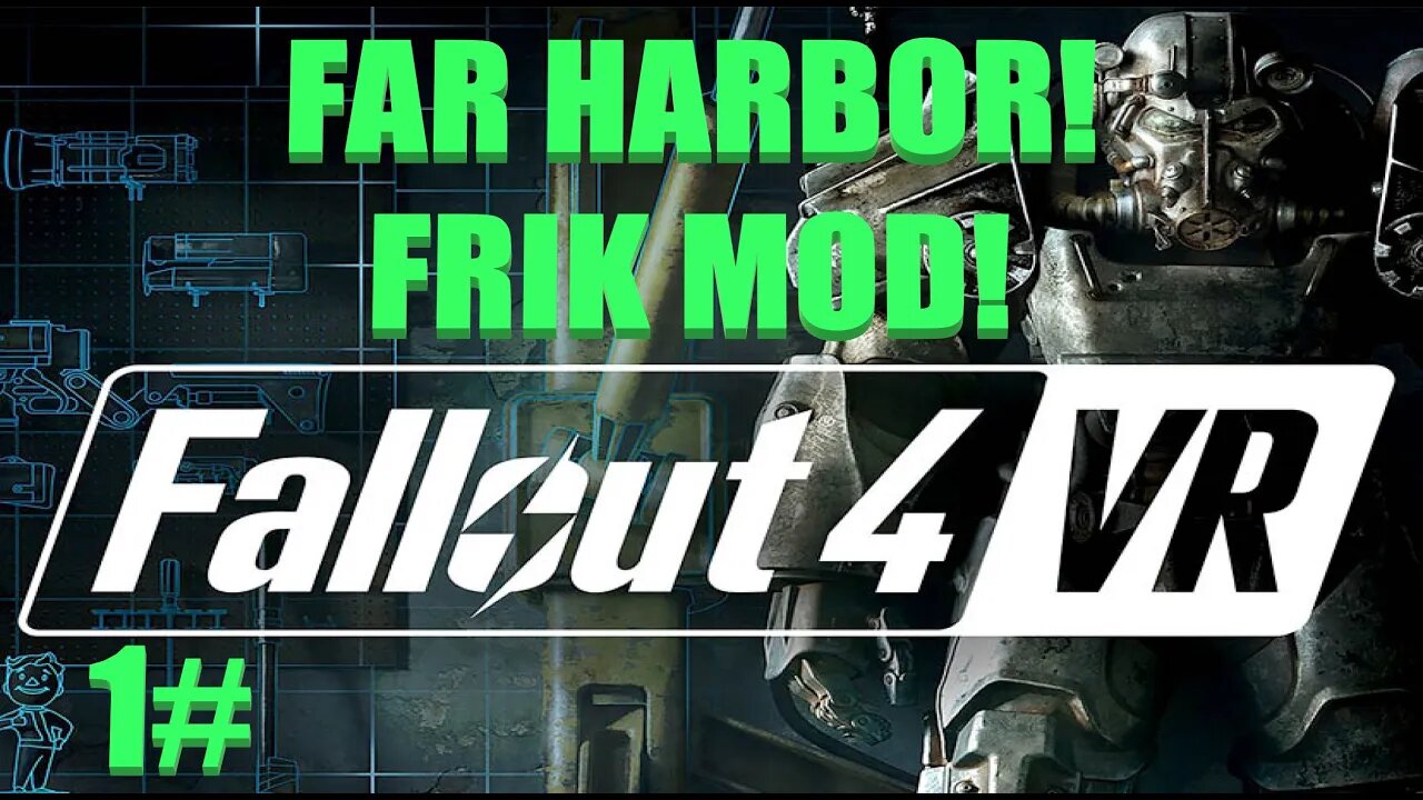 Fallout 4 VR! Far Harbor!