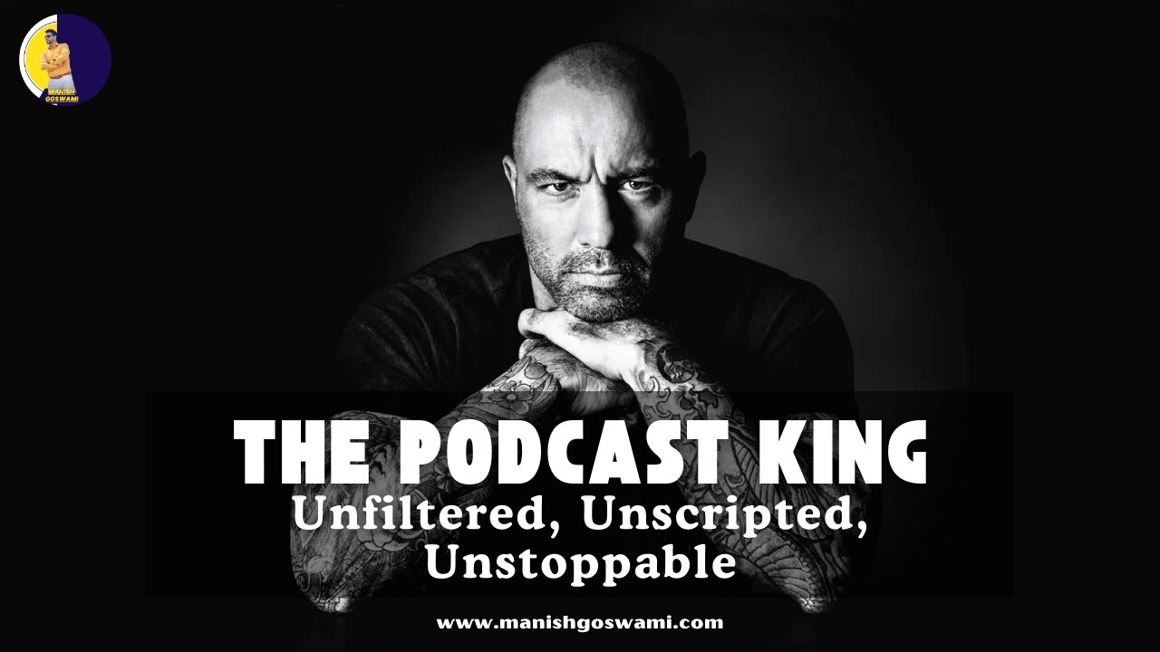 Joe Rogan The Podcast King Who Changed Media Forever