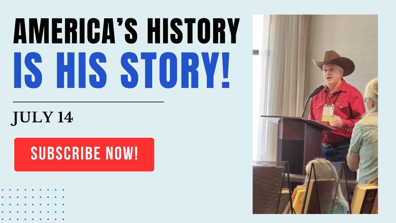 America's History is His Story! (July 14)