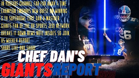 🎙️️CHEF DANS NY GIANTS REPORT PODCAST Roster Move FREE AGENCY