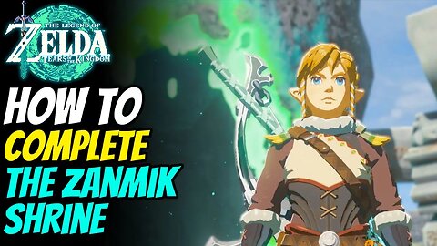 How to Solve Zanmik Shrine | The Legend of Zelda: Tears of the Kingdom