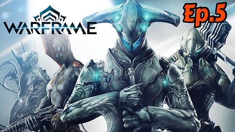 Warframe-Full Playthrough[Ep.5]Liberate The Imrisoned Arms Dealer w/Tailsly