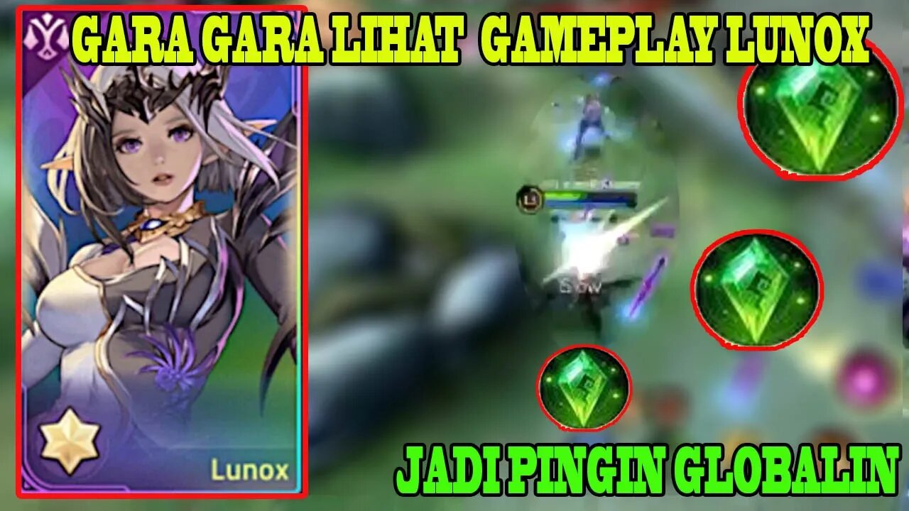 Gara Gara Liat Gameplay Lunox , Gua Jadi Pengen Top Globalin ini Hero - Mobile Legends