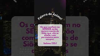 Nossa segurança e esperança está em Deus - Palavra de Ânimo #shorts