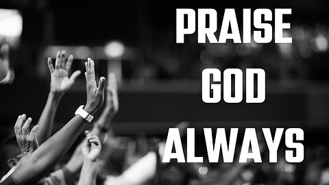 Praise God Without Pause | Unlocking the Power of Continuous Worship