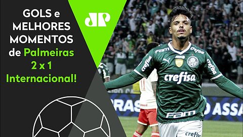 VITÓRIA GIGANTE DO LÍDER! PALMEIRAS 2 X 1 INTERNACIONAL | MELHORES MOMENTOS | BRASILEIRÃO 2022