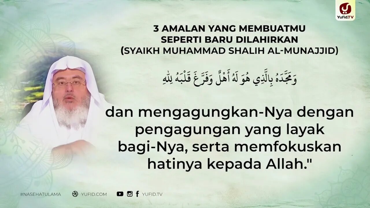 3 amalan yang membuat kamu seperti baru dilahirkan ( Muhammad Shalih al Munajid )