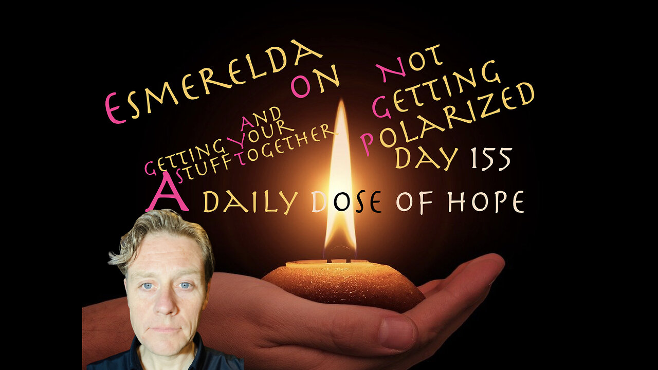 A Daily Dose of Hope Day 155