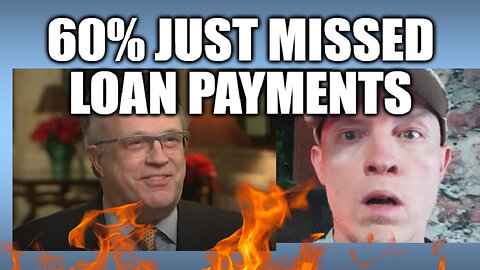 THE ECONOMIC COLLAPSE WAS JUST CONFIRMED, 60% MISS LOAN PAYMENTS, MASSIVE FINANCIAL CARNAGE