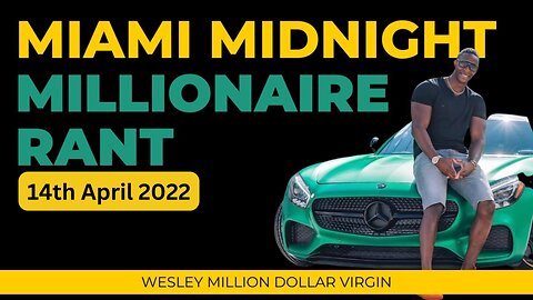 Millionaire Midnight Rant