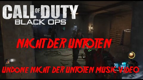 Call of Duty Zombies Easter Egg song Undone Nacht der Untoten