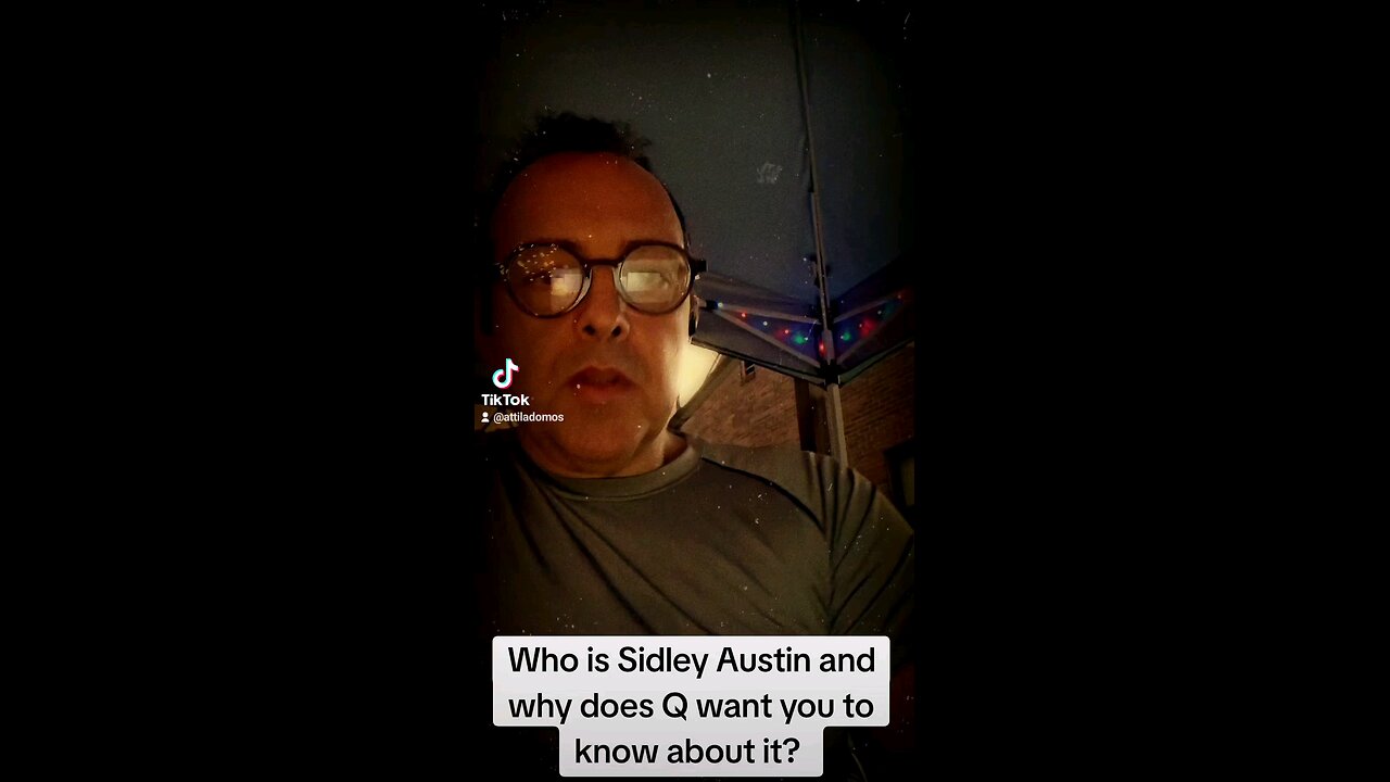 WHO IS SIDLEY AUSTIN??