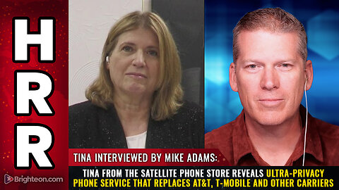 Tina from the satellite phone store reveals ultra-privacy phone service...