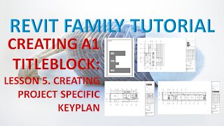 CREATING A1 TITLEBLOCK LESSON 5 - CREATING PROJECT SPECIFIC KEYPLAN