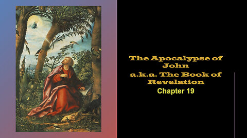 218 Revelation Chapter 19