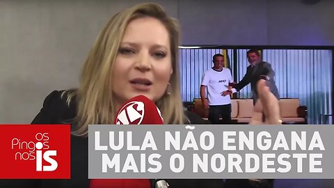Lula não engana mais o Nordeste, diz Joice Hasselmann