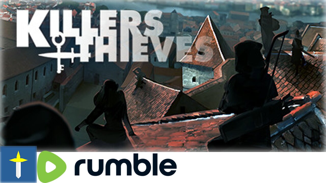 Killers and Thieves Let's Play 100% Stream 2