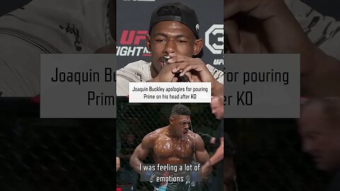 Joaquin Buckley apologies for pouring a Prime bottle over his head after viscious KO of Andre Fialho