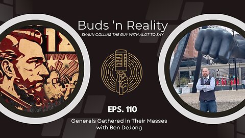 S3E21 - Generals Gathered in Their Masses with Ben DeJong