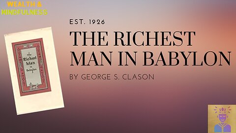 The Richest Man in Babylon