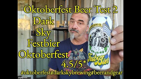 09.06.24 Oktoberfest Brew Tests: Dark Sky Brewing Festbier 4.5/5*