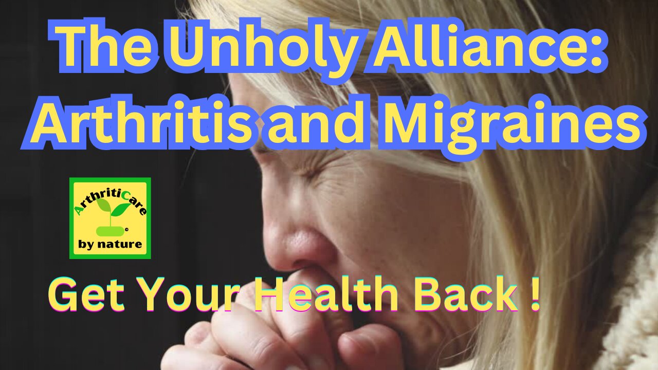 The Unholy Alliance: Arthritis and Migraines - ArthritiCare