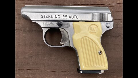 The Sterling Model 300 .25acp Pistol