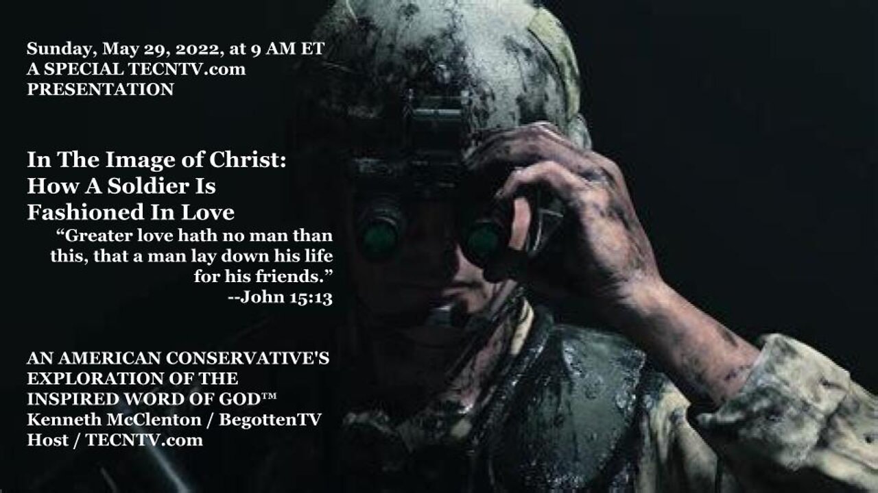 TECNTV.COM / In The Image of Christ: How A Soldier Is Fashioned In Love