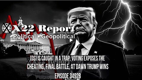 Ep. 3492b - [DS] Is Caught In A Trap, Voting Exposes The Cheating, Final Battle, At Dawn Trump Wins