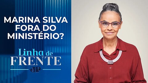 Congresso impõe uma série de derrotas a Marina Silva I LINHA DE FRENTE