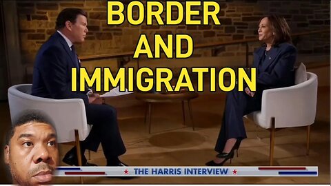 Kamala's INTERVEIW with Bret Baier | IMMIGRATION