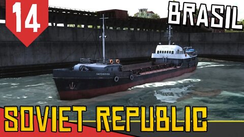 Primeiro NAVIO - Workers & Resources Soviet Republic #14 [Gameplay Português PT-BR]