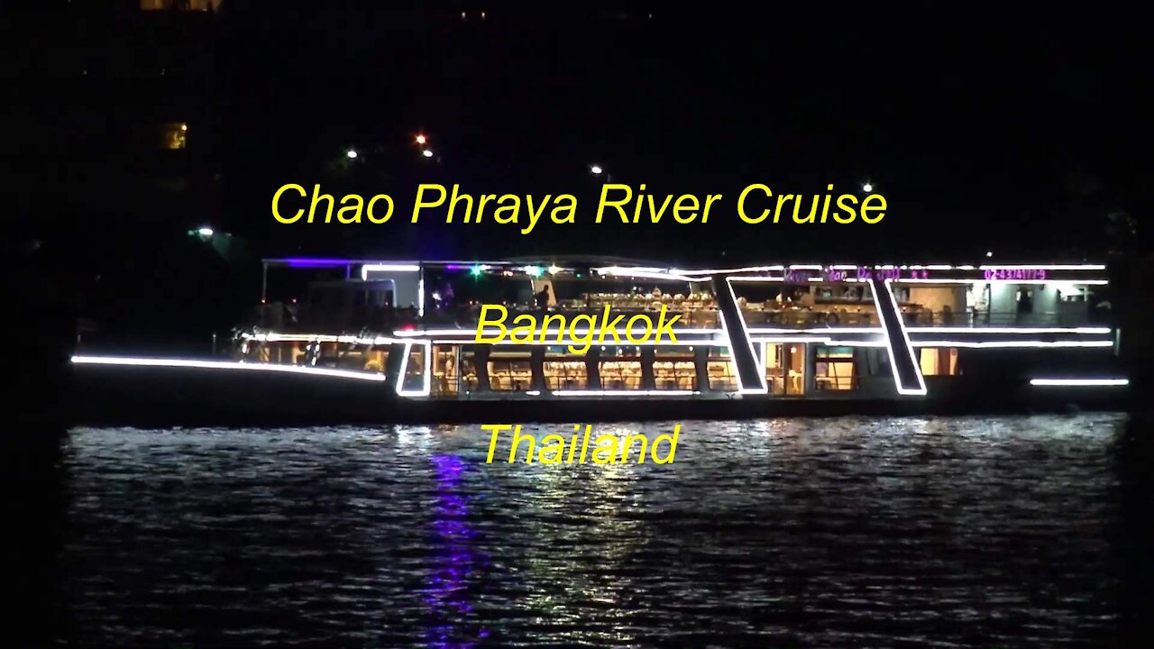 Chao Phraya River Cruise Bangkok Thailand