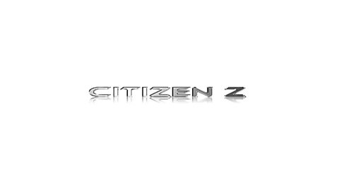Citizen Z JUst Testing something do not watch