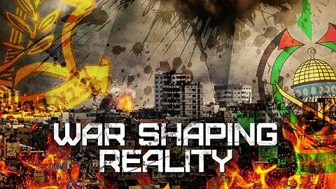 Israeli-Palestinian War Shaping Global Reality