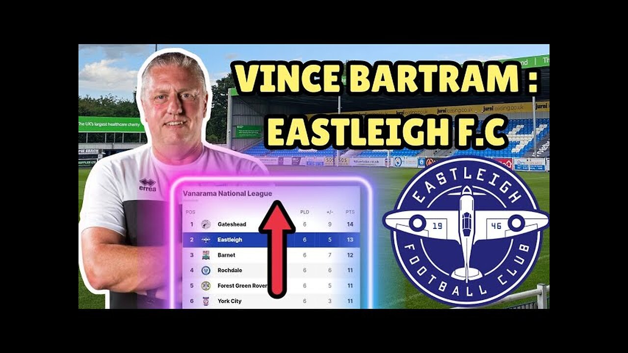 VINCE BARTRAM: EASTLEIGH F.C - VANARAMA NATIONAL LEAGUE