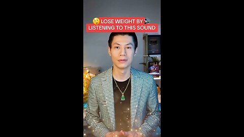 LOSE WEIGHT BY LISTENING TO THIS SOUND