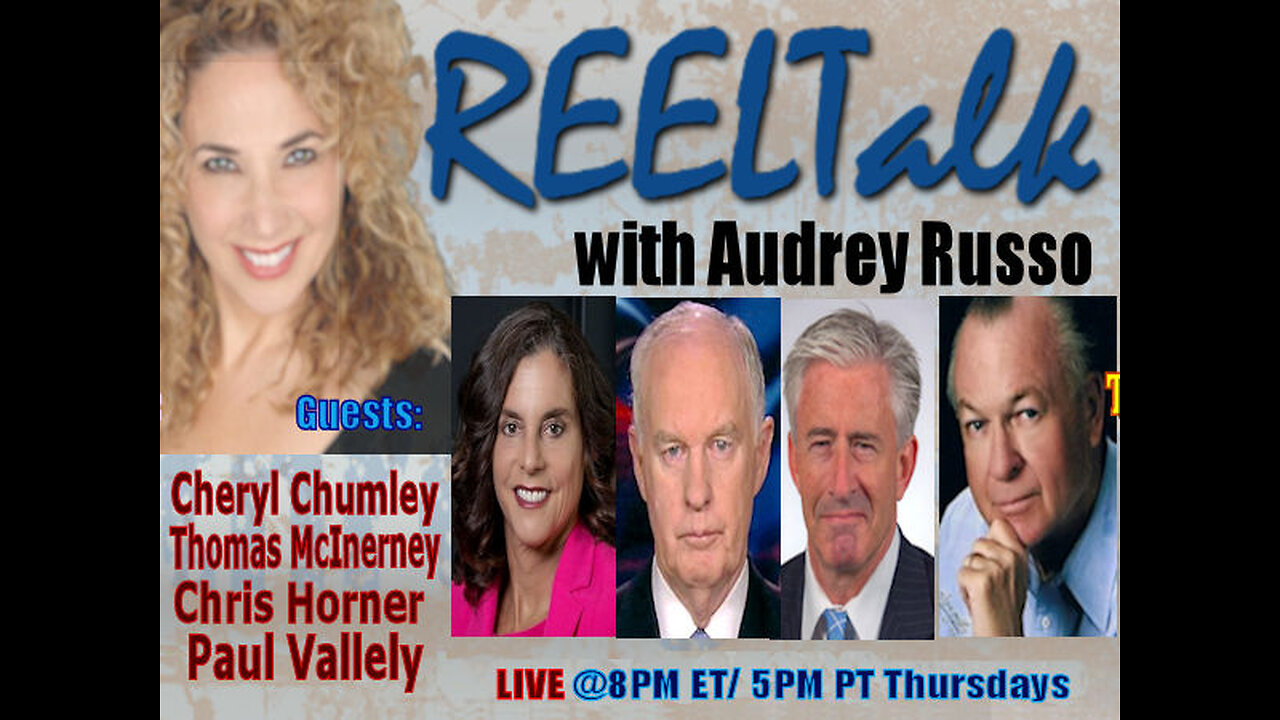 REELTalk: Cheryl Chumley, MG Paul Vallely, LTG Thomas McInerney and Christopher Horner