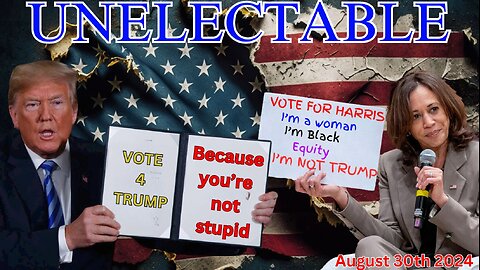 UNELECTABLE