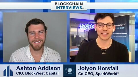 Jolyon Horsfall, the Co-CEO of SparkWorld | Blockchain Interviews