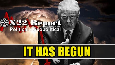 X22 Report Today - It Has Begun, Trump Set The Bait