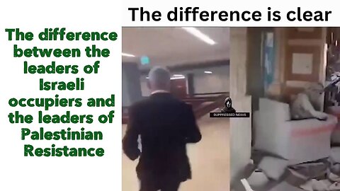 The difference between the leaders of Israeli occupiers and the leaders of Palestinian Resistance