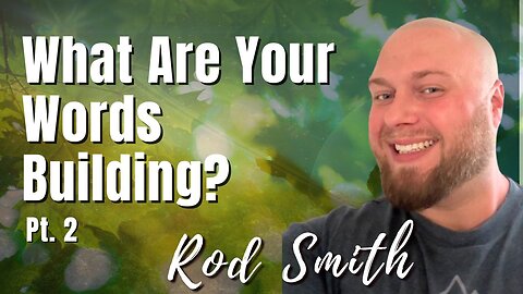 203: Pt. 2 What Are Your Words Building? | Darby Slaton on Spirit-Centered Business™