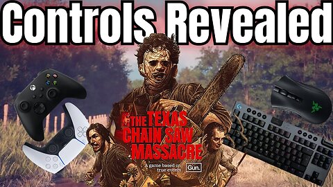 Controls Revealed! How to Play The Texas Chain Saw Massacre Game