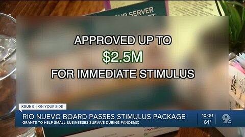 Rio Nuevo board passes $2.5M stimulus for small businesses